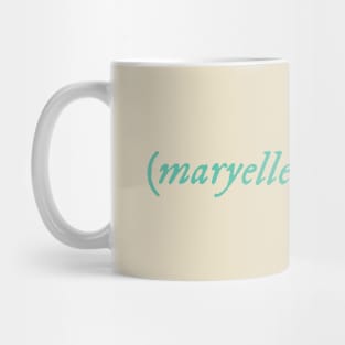 Maryellen's Version Mug